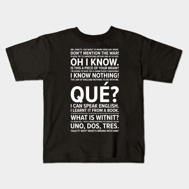 Fawlty Towers Quotes Kids T-Shirt by barberdesigniow